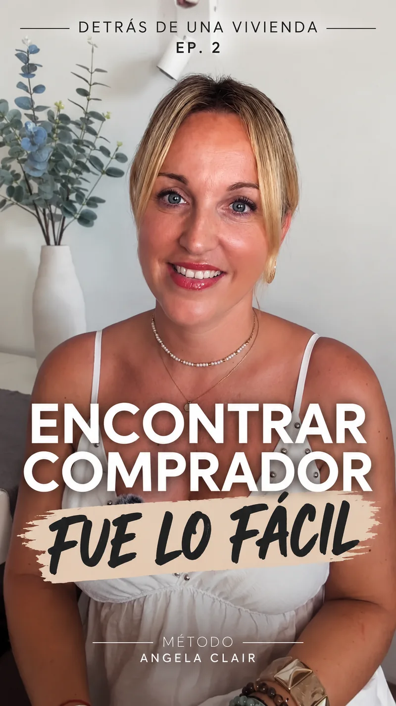 Portada de Detrás de una vivienda, episodio 2: Encontrar comprador fue lo fácil. Rebeca Merino, Método Angela Clair.